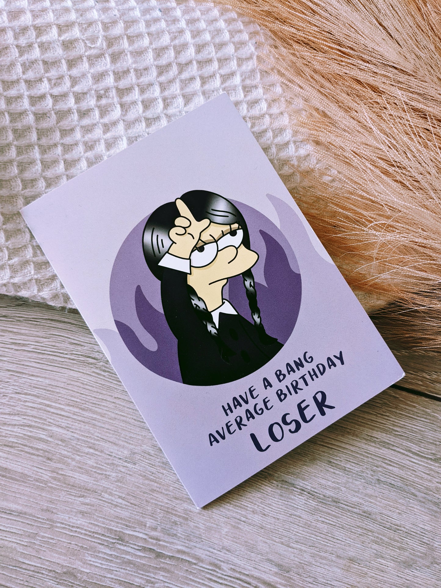 Lisa x Wednesday Birthday Card